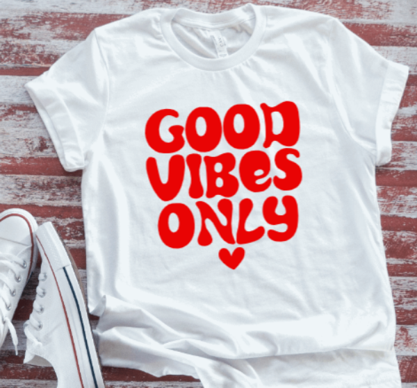 Good Vibes Only  White T-shirt
