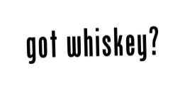 Got Whiskey?  White Short Sleeve T-shirt