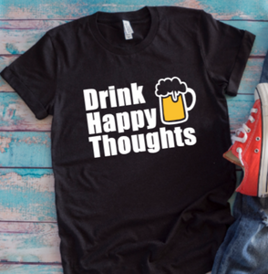 Drink Happy Thoughts Black Unisex Short Sleeve T-shirt