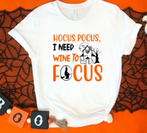 hocus pocus i need wine to focus halloween white t-shirt