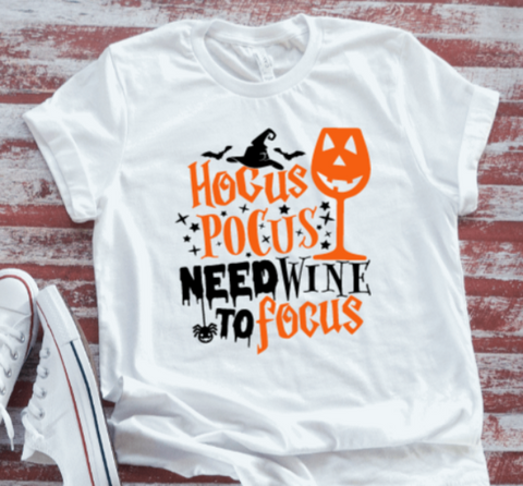 Hocus Pocus Need Wine To Focus Halloween  Soft White Short Sleeve T-shirt