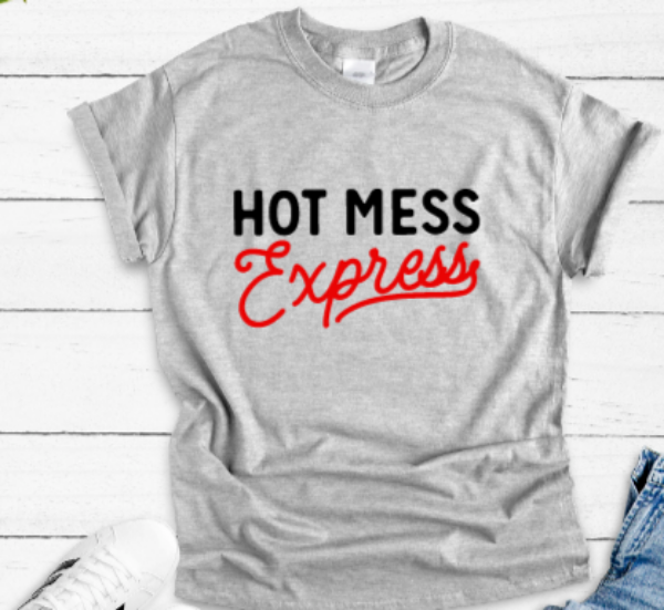 Hot Mess Express Gray Unisex Short Sleeve T-shirt
