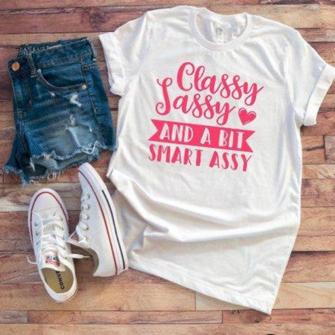 Classy Sassy and a Bit Smart Assy  White Short Sleeve T-shirt