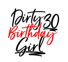 Dirty 30 Birthday Girl Unisex  White Short-Sleeve T-shirt