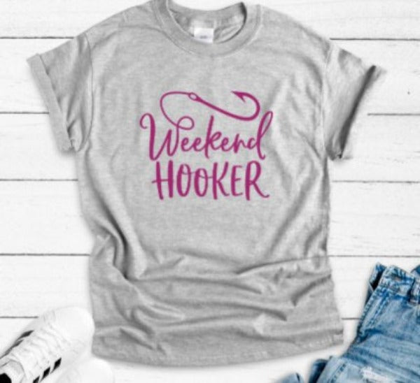 Weekend Hooker Fishing Gray Unisex Short Sleeve T-shirt