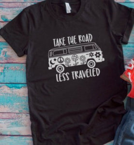 Take The Road Less Traveled, Black Unisex Short Sleeve T-shirt