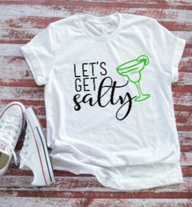 Let's Get Salty,  Soft White Short Sleeve T-shirt
