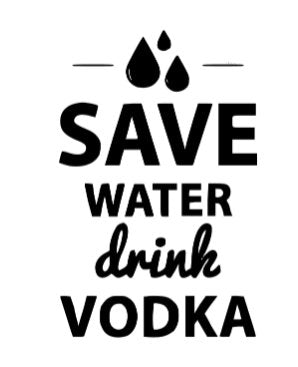 Save Water Drink Vodka,  Unisex  White Short Sleeve T-shirt
