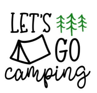 Let's Go Camping,  White T-shirt