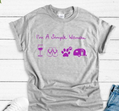 I'm A Simple Woman, Wine, Flip Flops, Paws, Camper Gray Unisex Short Sleeve T-shirt