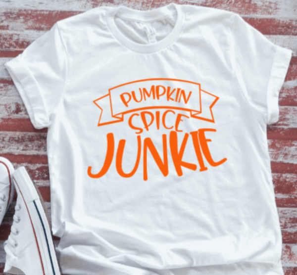 Pumpkin Spice Junkie, Fall White Short Sleeve T-shirt