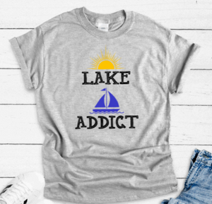 Lake Addict, Gray Short Sleeve T-shirt
