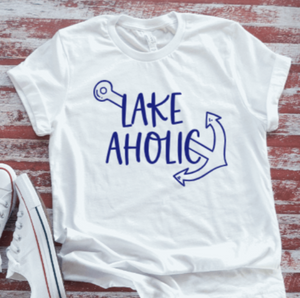 Lakeaholic Lake  White Short Sleeve T-shirt