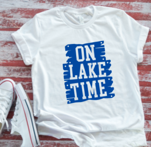 On Lake Time  White Short Sleeve T-shirt