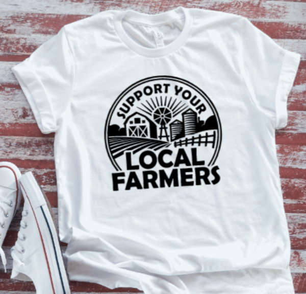 Support Your Local Farmers, White  Short Sleeve T-shirt