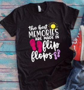 The Best Memories Are Made In Flip Flops Black Unisex Short Sleeve T-shirt