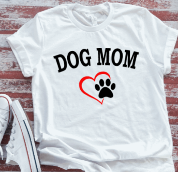 Dog Mom Unisex  White Short Sleeve T-shirt