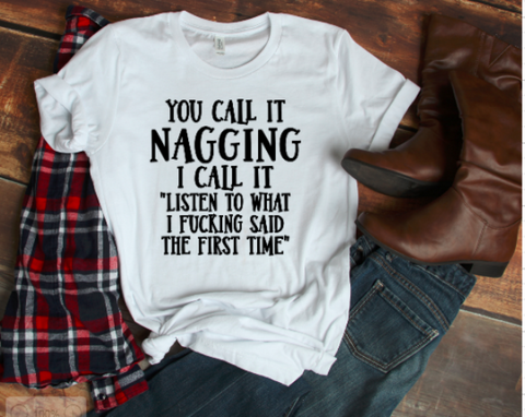 you call it nagging white t-shirt