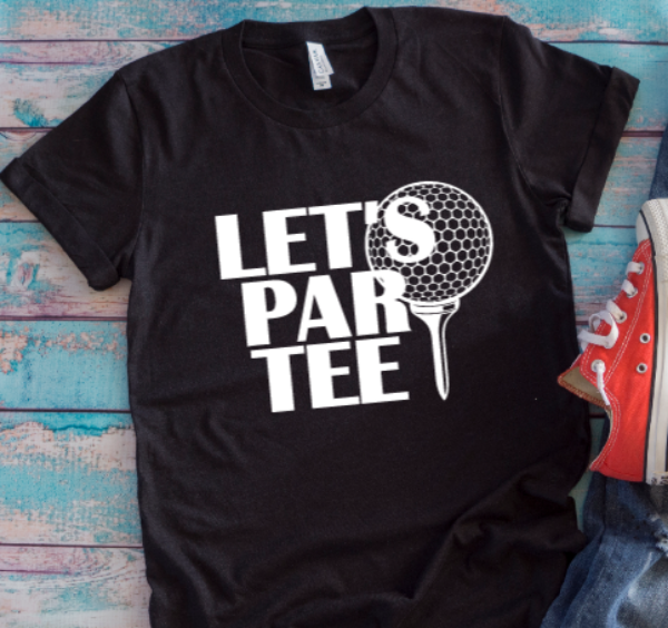 Let's Par Tee Golf Black Unisex Short Sleeve T-shirt