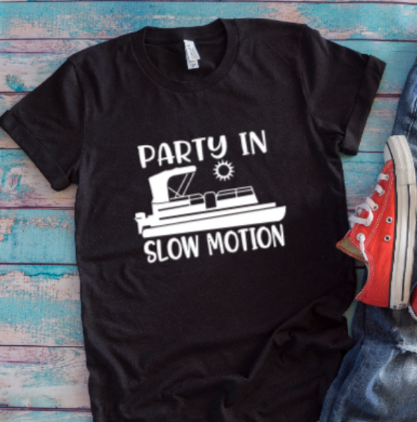 Party in Slow Motion, Pontoon Boat Black Unisex Short Sleeve T-shirt