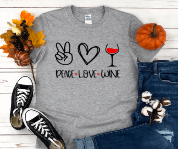 peace love wine gray t shirt