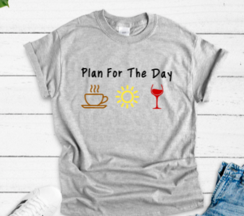 plan for the day gray t-shirt