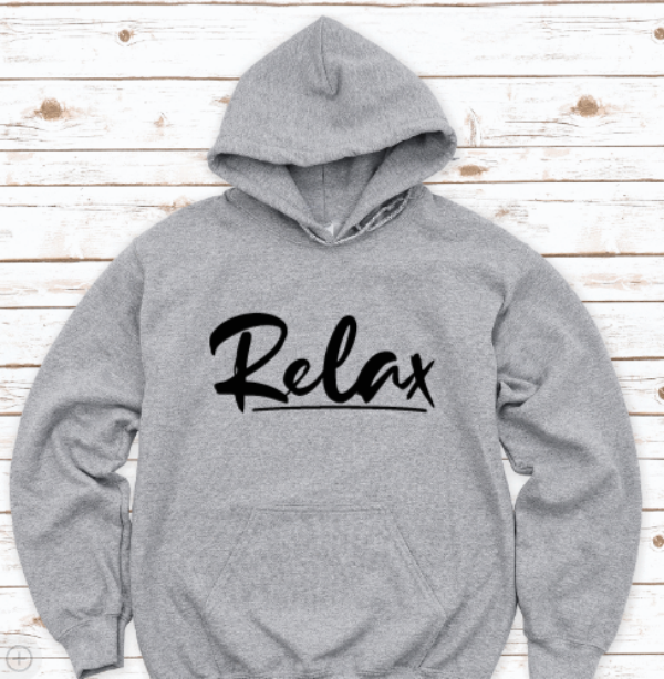 Relax, Gray Unisex Hoodie Sweatshirt