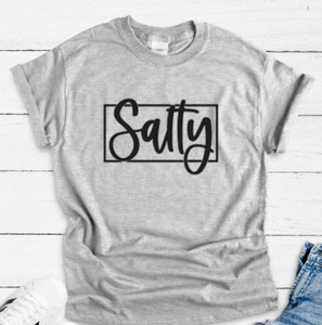 Salty, Gray Short Sleeve T-shirt