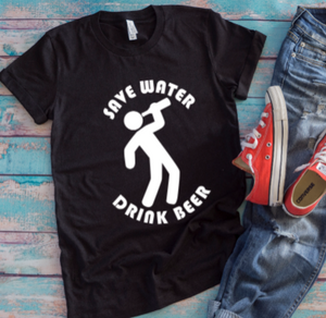 Save Water Drink Beer Black Unisex Short Sleeve T-shirt