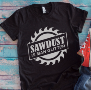 Sawdust is Man Glitter Black Unisex Short Sleeve T-shirt