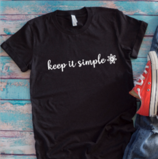 Keep It Simple Black Unisex Short Sleeve T-shirt