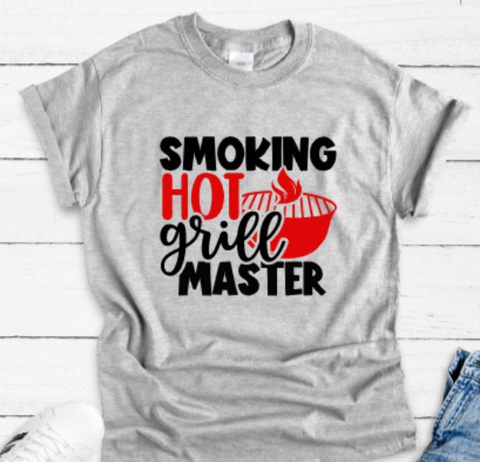 Smokin Hot Grill Master Gray Unisex Short Sleeve T-shirt