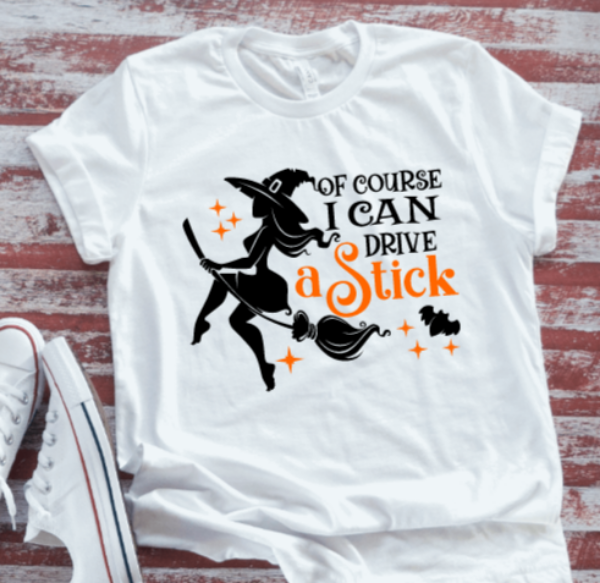 Of Course I Can Drive a Stick, Halloween Soft White Short Sleeve T-shirt