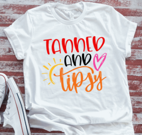 Tanned and Tipsy White Short Sleeve T-shirt