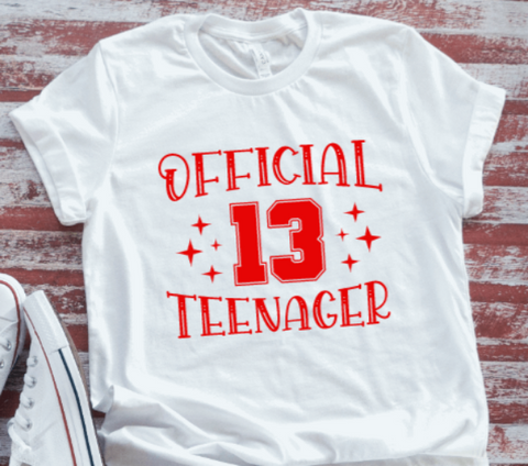 Official 13 Teenager Birthday Unisex  White Short Sleeve T-shirt
