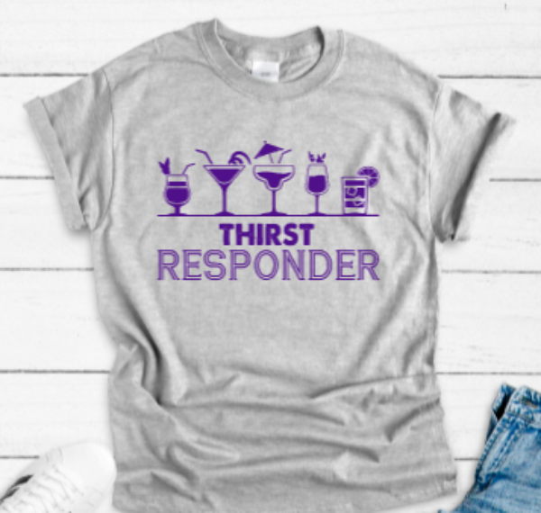 thirst responder gray t-shirt