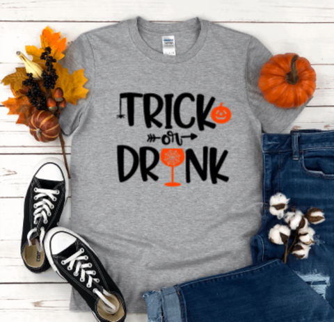 Trick or Drink Halloween Unisex Gray Short Sleeve Unisex T-shirt