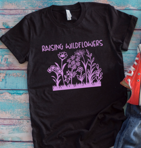 Raising Wildflowers Black Unisex Short Sleeve T-shirt