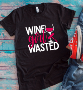 Wine Girl Wasted Black Unisex Short Sleeve T-shirt