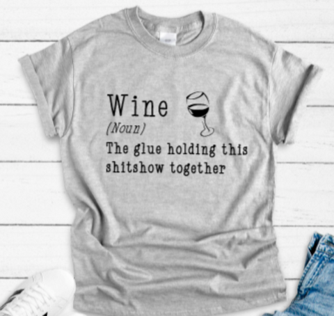 wine, the glue holding this shitshow together