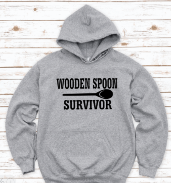 Wooden Spoon Survivor Gray Unisex Hoodie Sweatshirt